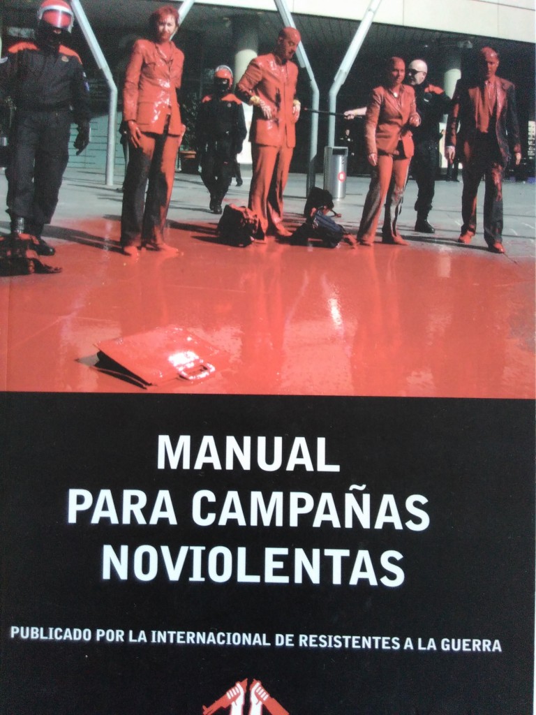Manual para campañas noviolentas. Internacional de resistentes a la guerra. 2010